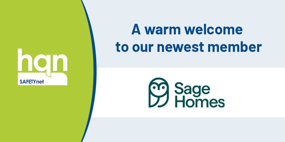 HQN SAFETYnet A warm welcome to our newest member Sage Homes
