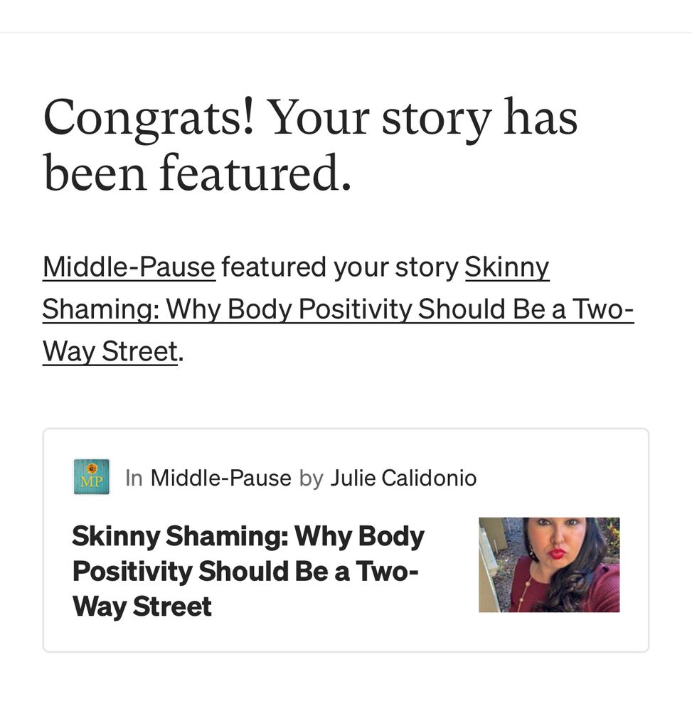 The picture states that Middle Pause is featuring Julie's essay on skinny shaming. 