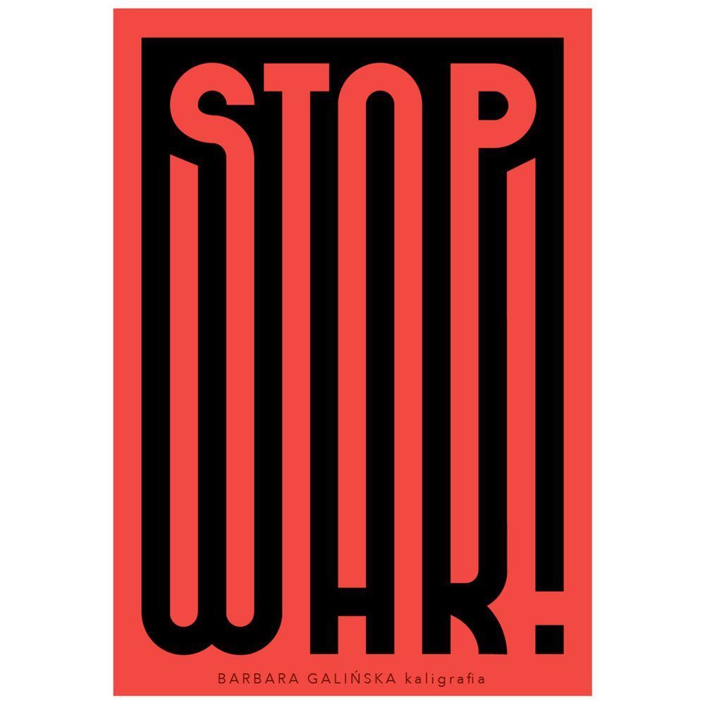 STOP WAR by Barbara Galinska