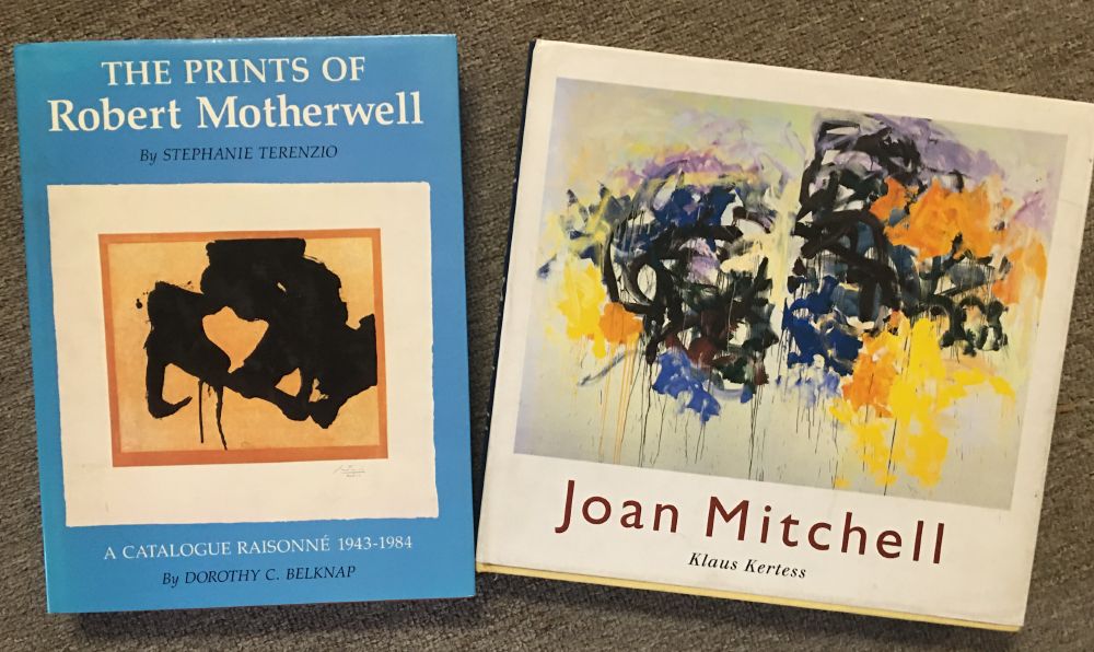 two art books: *The Prints of Robert Motherwell* by Stephanie Terenzio, and *Joan Mitchell*, by Klaus kertess