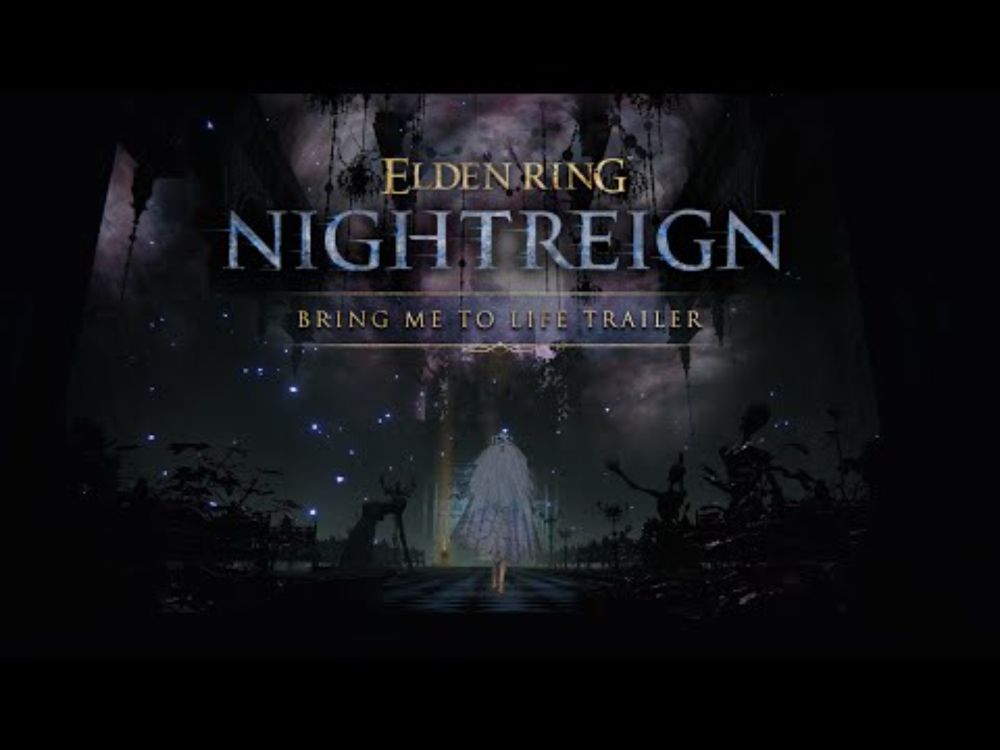 ELDEN RING NIGHTREIGN | Bring Me to Life Trailer
