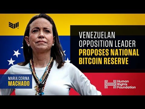 Venezuela Opposition Leader Marina Machado: National Bitcoin Reserve Proposal
