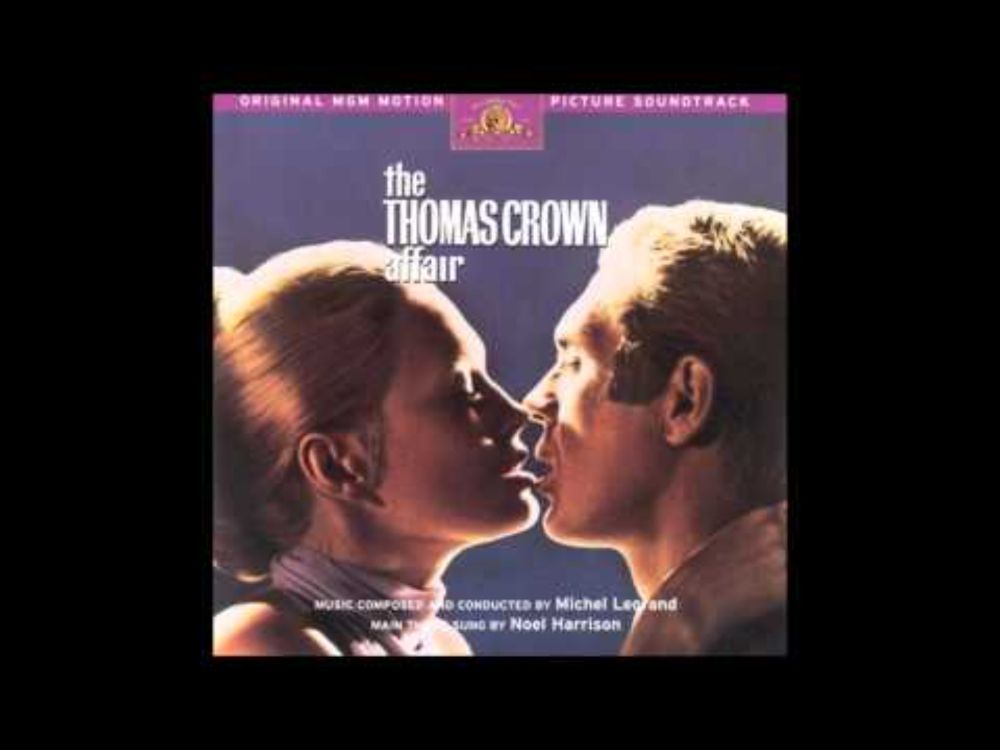 Michel Legrand - "Theme From The Thomas Crown Affair (The Windmills Of Your Mind)"