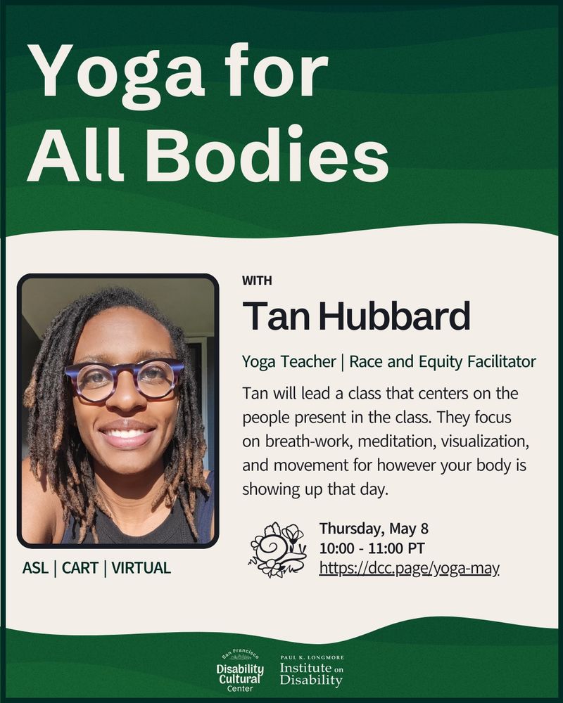 Under a banner image of green waves with “Yoga for All Bodies” in large type, is a photo of Tan smiling outside. A Black nonbinary person with shoulder length locs, they are wearing circle framed glasses, and a black sleeveless shirt. Details the same as above.⁠