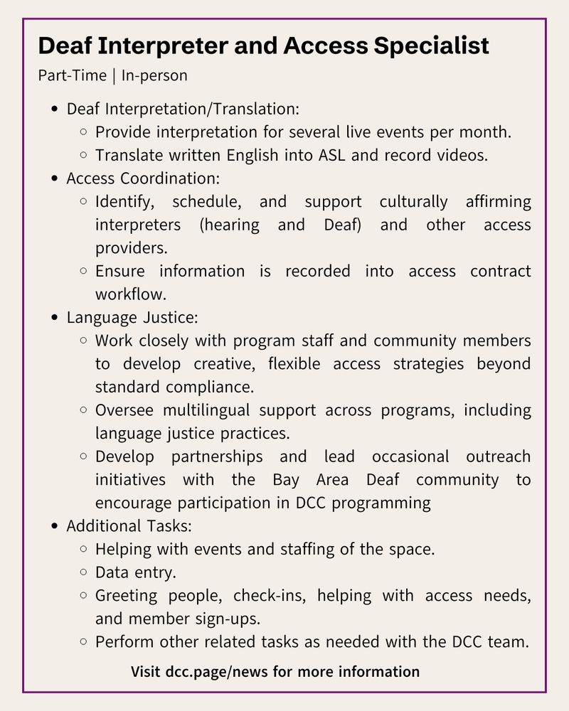 A cream colored slide with a purple border, with the heading "Deaf Interpreter and Access Specialist" and subheading "Part-Time | In-person" Below are details about the position that can be found by navigating to the link above.