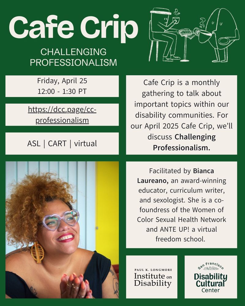 At the top of the green page, beside the event title, a line-drawing of coffee bean and to-go cup drink warm drinks together. At the bottom is a picture of Bianca, a fat, light-skinned, disabled, queer AfraLatina who is smiling and looking to the right. She’s wearing heart-shaped glasses, big earrings, red lipstick, and curls piled on top of her head. Text is the same as details above. ⁠