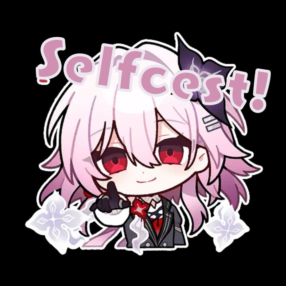 my profile picture, evernight saying selfcest