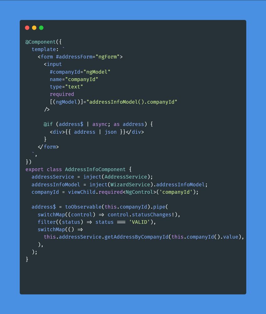 Screenshot of TypeScript/Angular code showing an AddressInfoComponent class. The code includes a form template with a company ID input field and an address display section. The component class contains dependency injections and an Observable pipe chain that processes address data based on company ID validation.