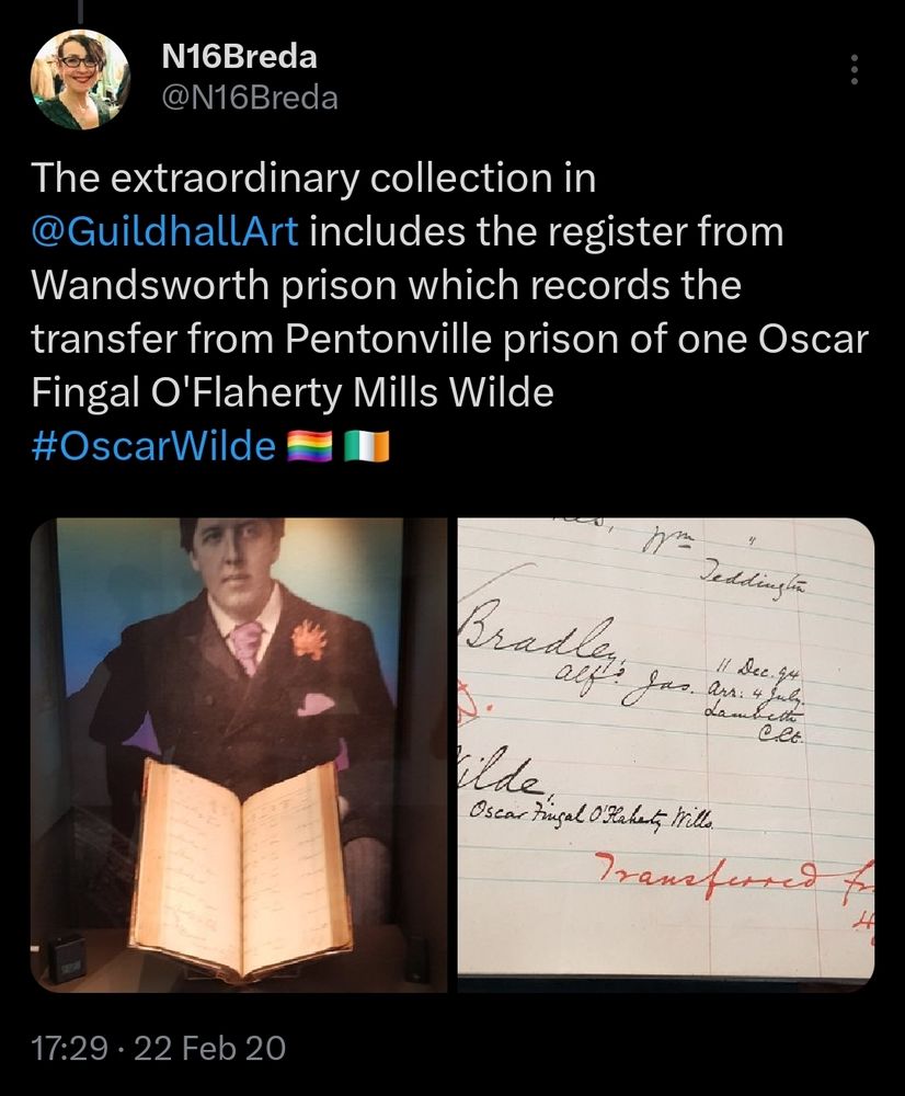 Screenshot of a 2020 tweet on Twitter [X] by @N16Breda showing a photograph of Oscar Wilde and the Wandsworth Prison register recording Wilde's transfer from Pentonville Prison, then on display in the London Guildhall Art Gallery.