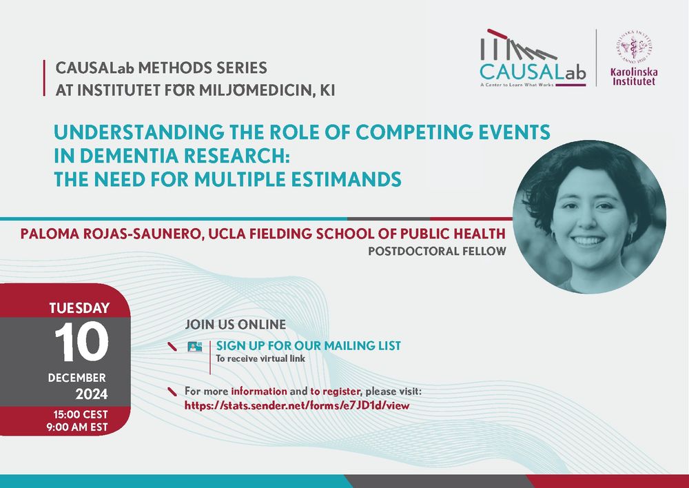 Paloma Rojas-Saunero December 10 Methods Series talk, "Understanding the Role of Competing Events in Dementia Research: the Need for Multiple Estimands"