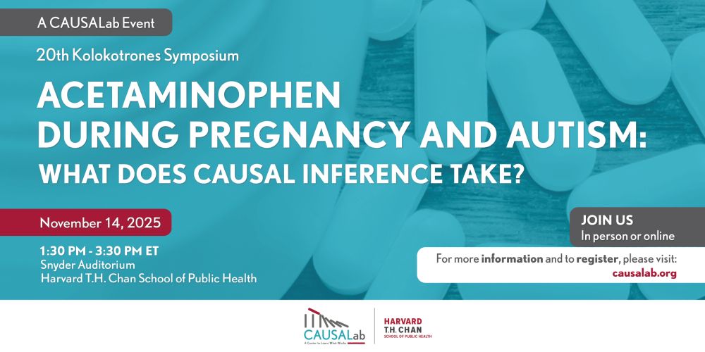 20th Kolokotrones Symposium. Acetaminophen During Pregnancy and Autism: What Does Causal Inference Take?