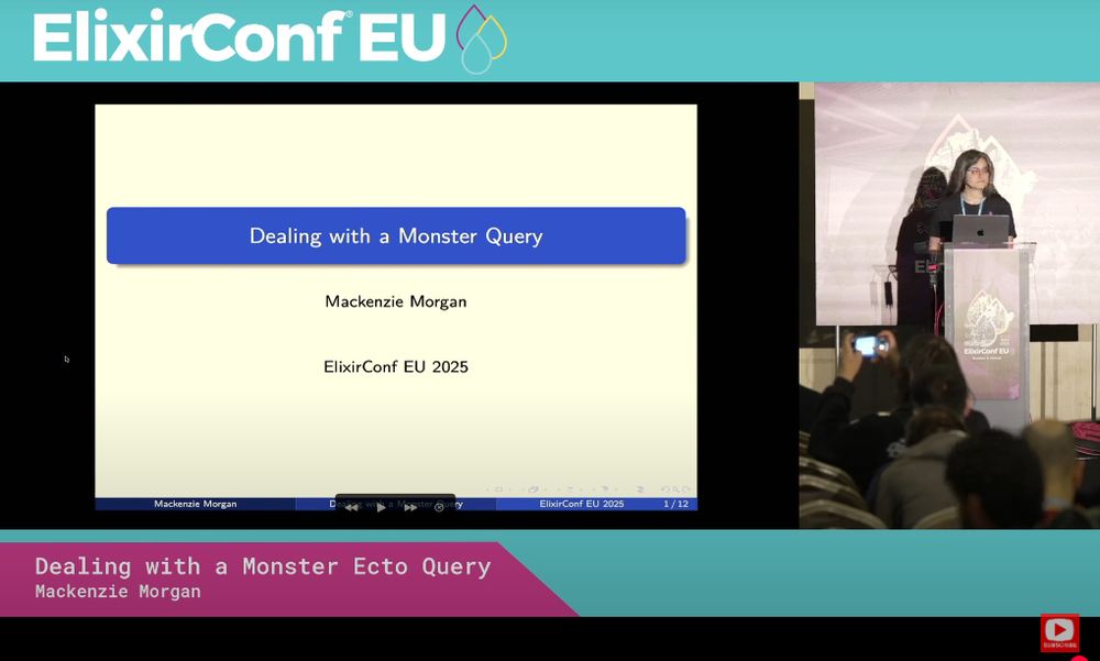 A screenshot from a presentation at the ElixirConf EU 2025 conference. The presentation is titled "Dealing with a Monster Query" and is being given by Mackenzie Morgan. The slide in the image shows the title of the presentation and the presenter's name. Mackenzie Morgan is standing at a podium, speaking to an audience. The event branding, "ElixirConf EU," is visible in the top left corner of the image. The bottom of the image also shows the title of the presentation and the presenter's name again, likely as part of a video overlay or subtitle.