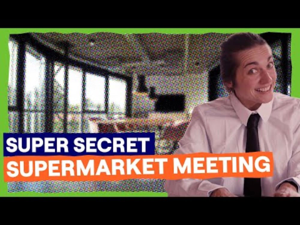 Super secret supermarket meeting... 🤫