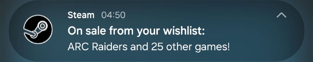 Steam notification trying to sell me 25 games on my wishlist on sale.