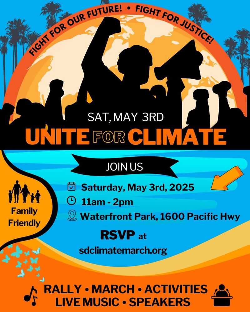 Let’s fight for our future at the UNITE FOR CLIMATE March on Saturday, May 3rd at 11 AM at Waterfront Park. 🌍🔥 Register here: https://sdclimatemarch.org #Unite4ClimateSD

We march to take back our future💰🚫! Join us at the UNITE FOR CLIMATE March on Saturday, May 3rd at 11 AM at Waterfront Park. Register here: https://sdclimatemarch.org #Unite4ClimateSD

