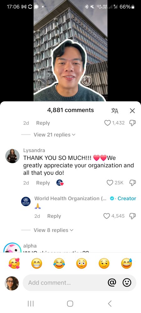 A supporter on TikTok says she appreciates WHO and all that the organization does. The image is the latest TikTok video screenshot from WHO. The video informs audiences where they can follow us and how to get the latest health information.