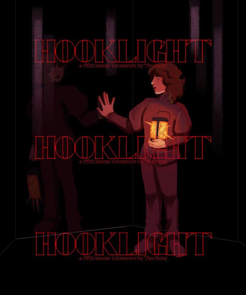 A digital drawing of Nyssa and Nura from the Doctor Who audio drama Hooklight. They are in the mirror vault, with the only source of light being the lamp containing Hooklight. Nyssa is a woman with fair skin, curly, shoulder-length brown hair, and brown eyes. She wears a dark red shirt with puffed sleeves and dark red pants and shoes. She holds the lamp containing Hooklight cradled in one arm, and she stretches out on hand to rest on the mirror in front of her, where Nura is reflected. Nura looks the same as Nyssa, but with blank white eyes. She is also holding the lamp at her side instead of cradling it at her elbow. Red text reading "Hooklight; a Fifth Doctor Adventure by Tim Foley" is repeated three times. 