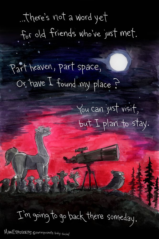 A watercolor of a night sky with character silhouettes looking at the moon and the closing lyrics to "I'm Going To Go Back There Someday" written over the night sky in white letters: "There's not a word yet, for old friends who've just met. Part heaven, part space, Or have I found my place? You can just visit, but I plan to stay. I'm going to go back there someday." 