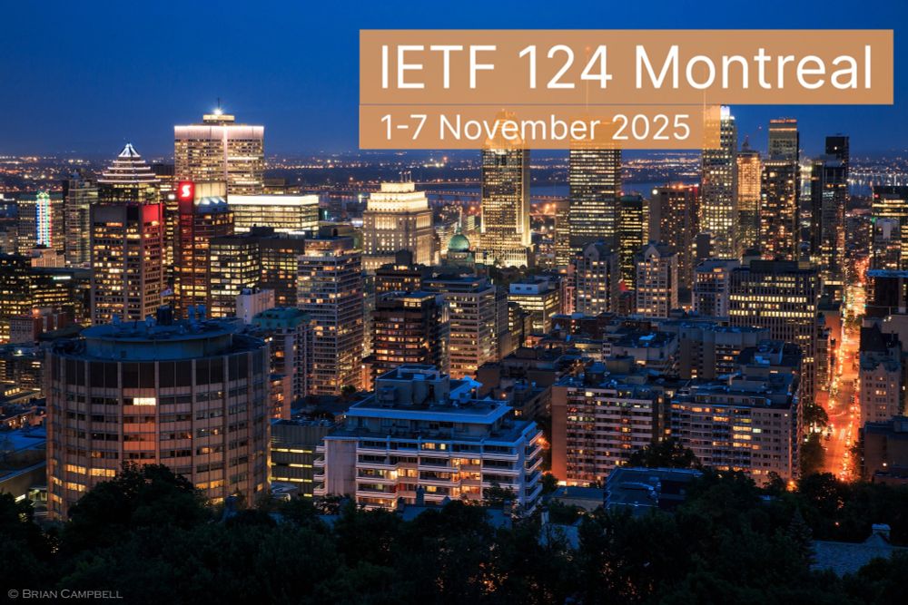 Montreal night skyline with text: IETF 124 Montreal, 1-7 November 2025