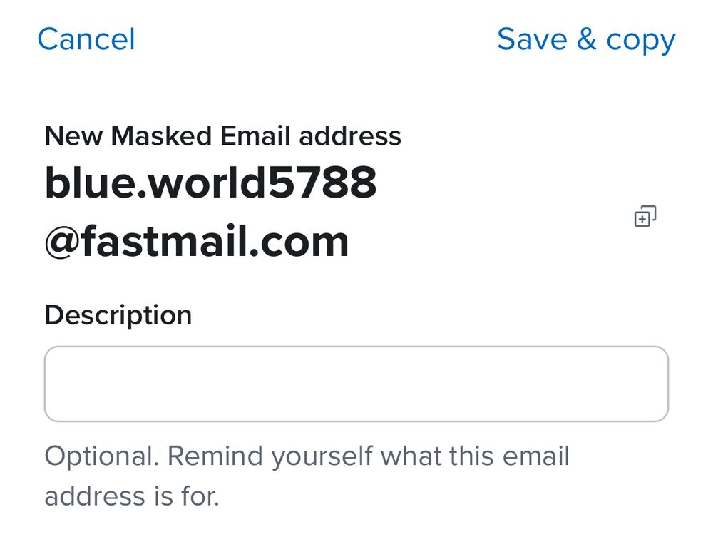 App UI showing "new masked email address" and the address "blue.world5788@fastmail.com"