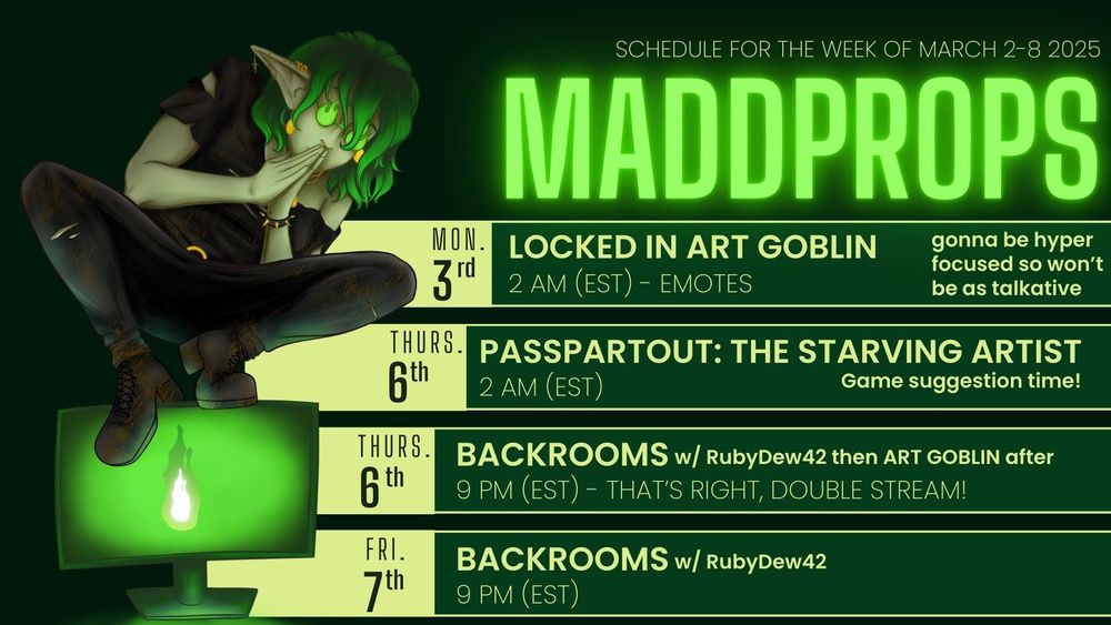 MaddProps schedule for the week of March 2-8, 2025