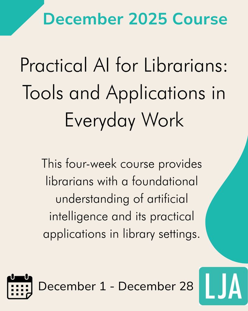 Library Juice Academy course highlight: "Practical AI for Librarians," 