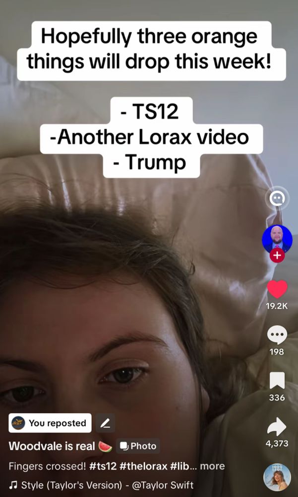 Hopefully three orange things will drop this week!
- TS12
-Another Lorax video
- Trump