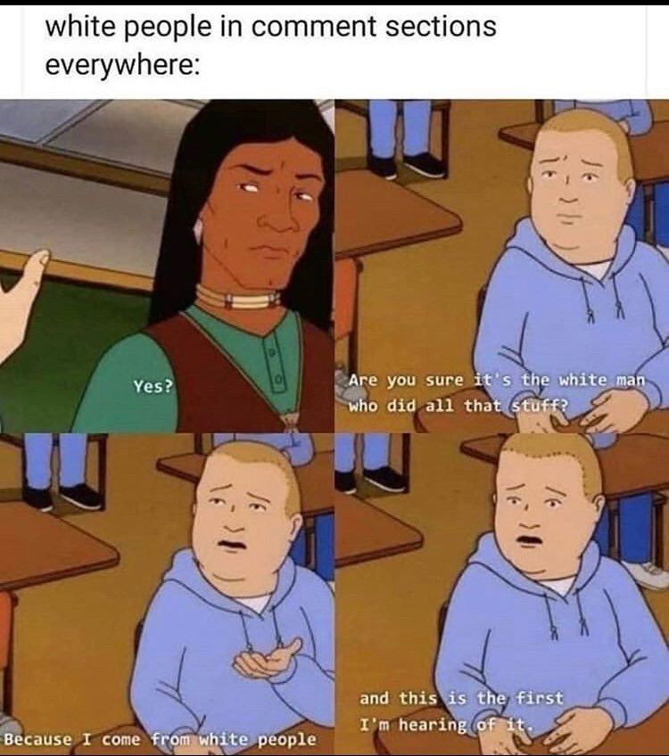 Bobby Hill and John Redcorn from king of the hill. Bobby is finding out that white people did terrible things to native Americans 