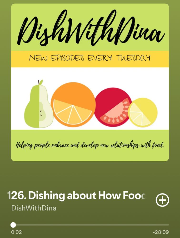 An image of the DishWithDina podcast showing episode 126 where Dina dishes about how food connects us
