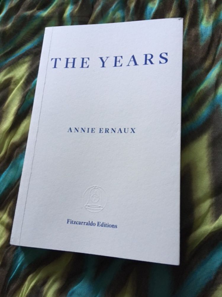 The Years by Annie Ernaux (tr. Alison L. Strayer)