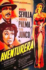 Film poster showing Ninon Sevilla in a slinky dress (right) and the faces of a man (top left) and woman (bottom left). 