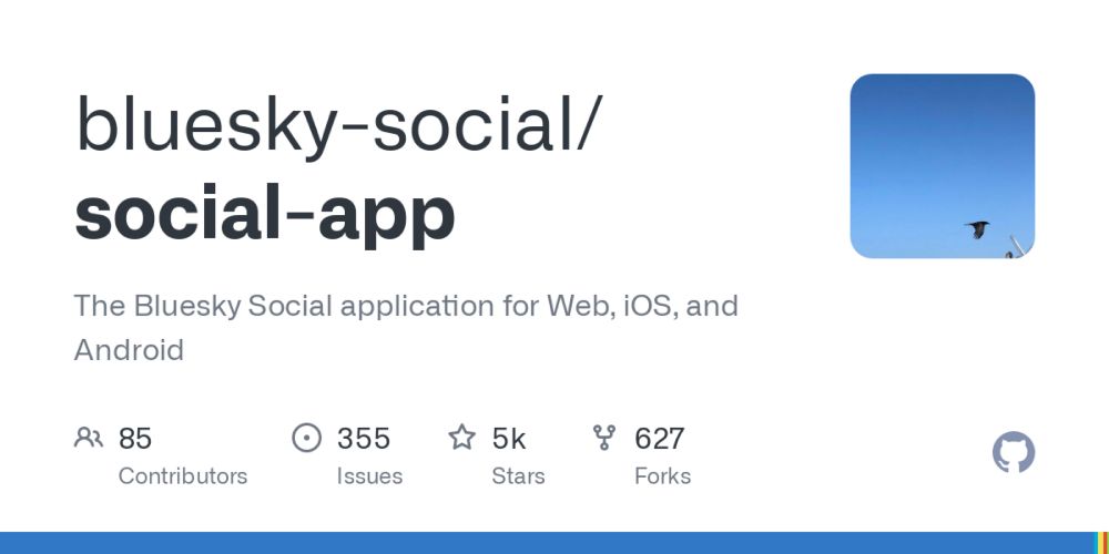 GitHub - bluesky-social/social-app: The Bluesky Social application for Web, iOS, and Android