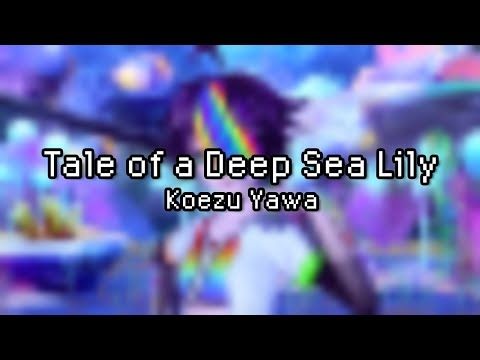 [2025 UTAU Cover] Tale of a Deep Sea Lily - Koezu Yawa [Project Diva Mod]