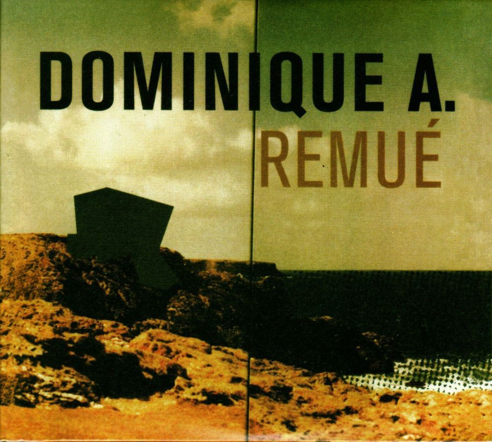 Dominique A - Remué