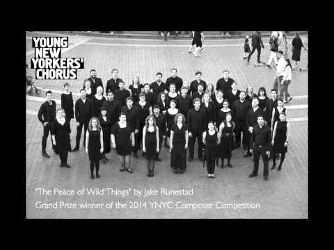 The Peace of Wild Things by Jake Runestad (YNYC Premiere)