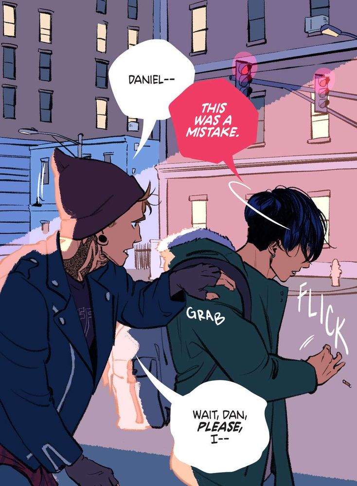 A panel from the webcomic KEEPING TIME. denver, a blond punk with a neck tattoo, grabs the sholder of Daniel, a Japanese dude in a winter parka. Denver is distressed and trying to apologize but Daniel is steadfastedly not looking at him and saying, "This was a mistake."