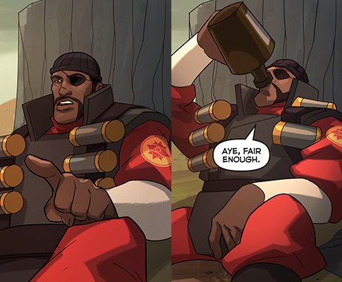 The Demoman from Team Fortress 2 acknowledges the validity and agreeableness of your point.