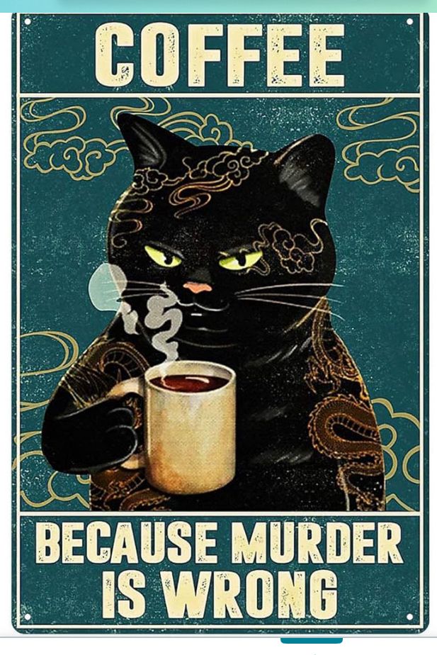 Coffee because murder is wrong.