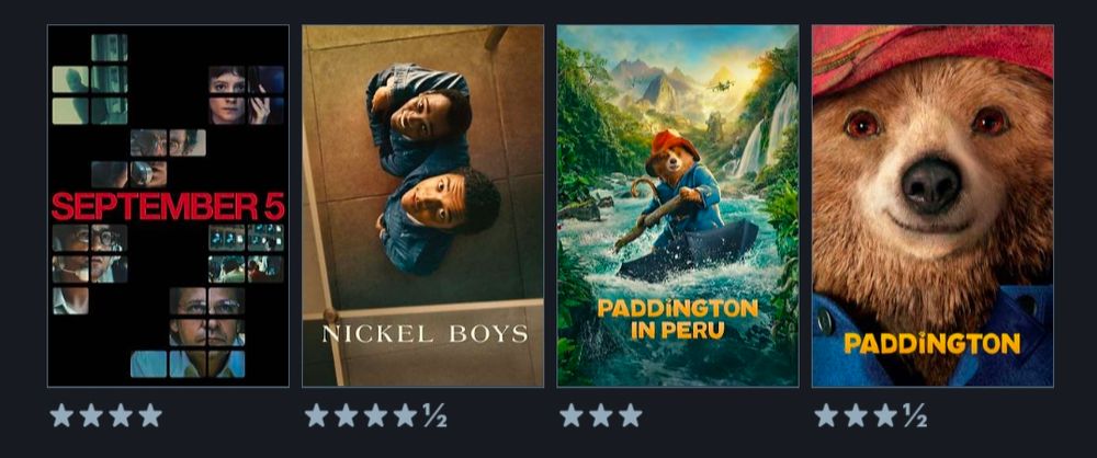 Last four films watched: September 5, Nickel Boys, Paddington in Peru, and Paddington