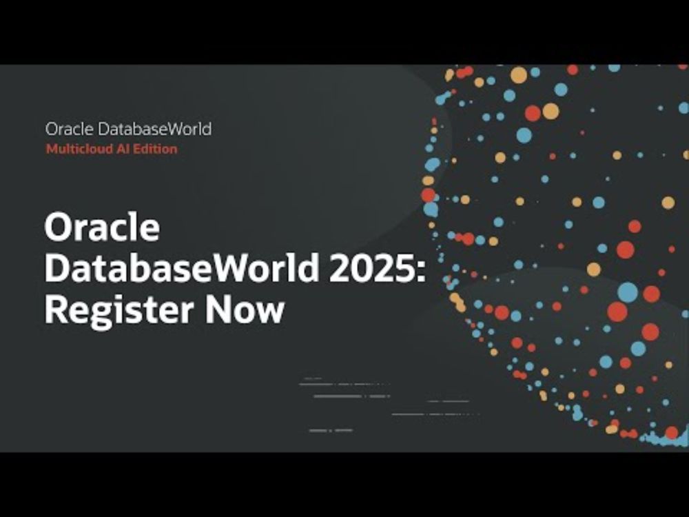 Register Now: Oracle DatabaseWorld 2025