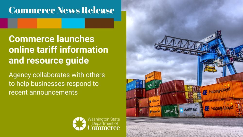 A large shipping crane operates at a port, lifting containers stacked on a dock, and text announcing the launch of an online tariff information and resource guide by the Washington State Department of Commerce.