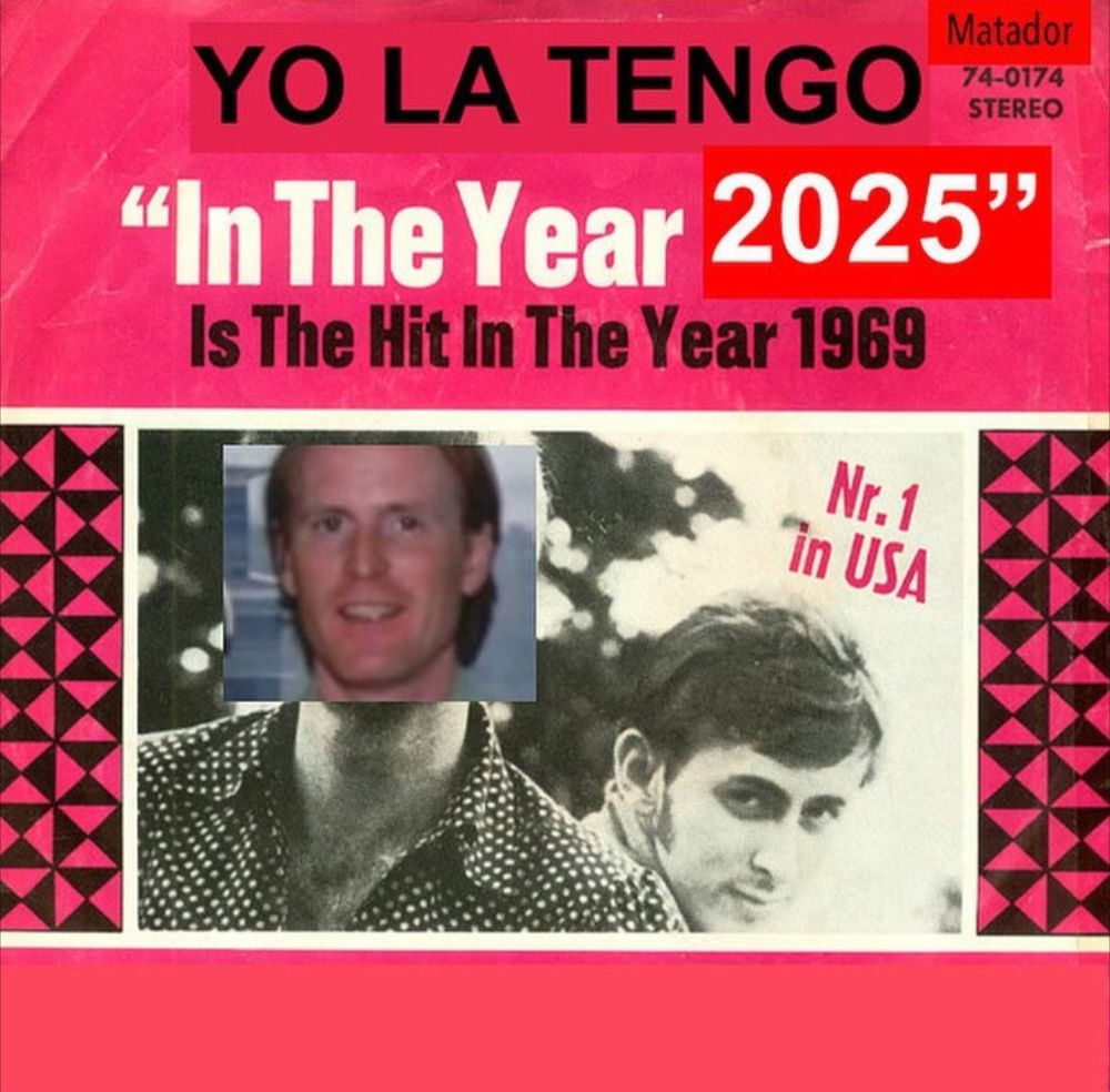 mock 7-inch cover for Yo La Tengo, In the Year 2025