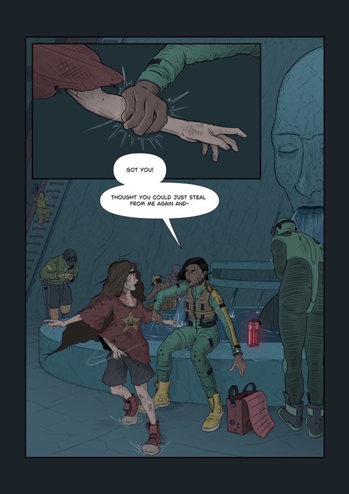 A comic page with a small panel over a full page panel. 

Panel one. A young girl's hand is grasped by another.

Panel two. Young three armed girl has her arm gripped by a woman sat on the edge of a stone fountain, reaching down to check the bag she think has been stolen from. Behind her people gather around the water feature and the large stone head at the top. The woman says "Got you! Thought you could just steal from me again and-"