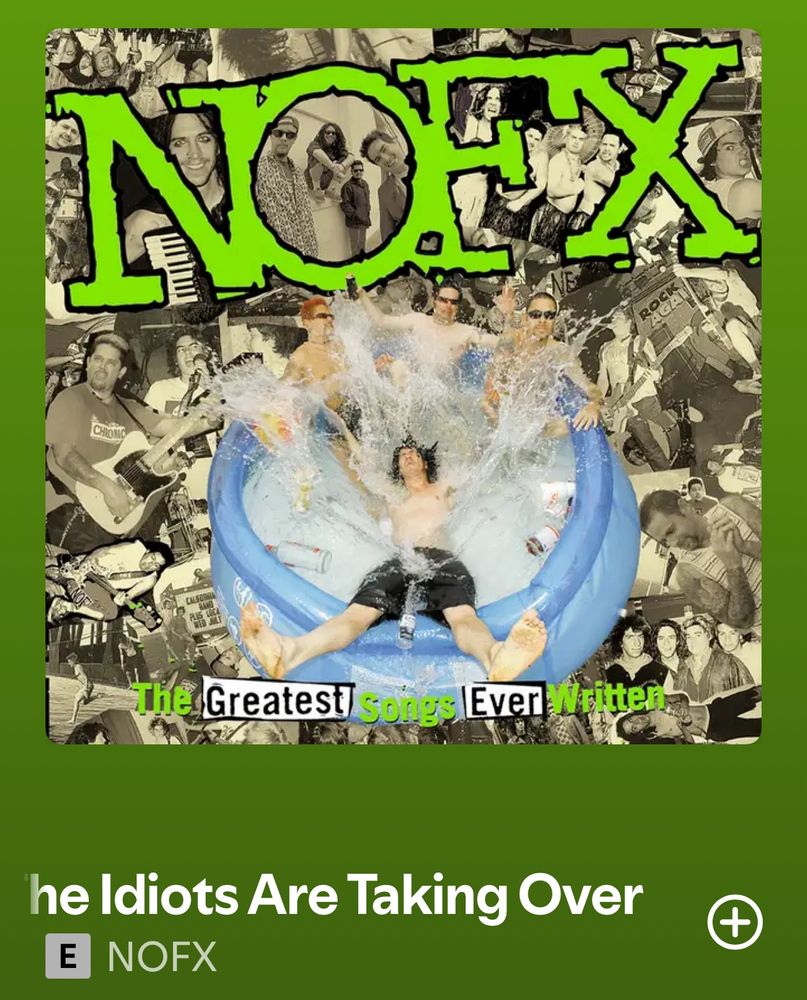 Screenshot of NOFX’s album cover and the song the idiots are taking over playing in streaming service.