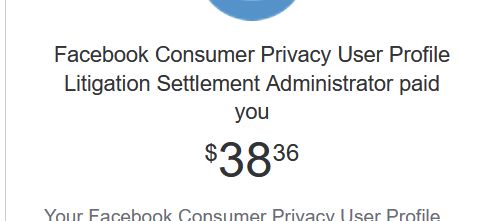Facebook consumer privacy user profile litigation settlement payment for 38 36