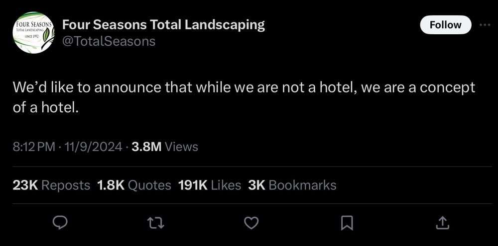 Tweet from Four Seasons Landscaping stating “We’d like to announce that while we are not a hotel, we are a concept of a hotel”