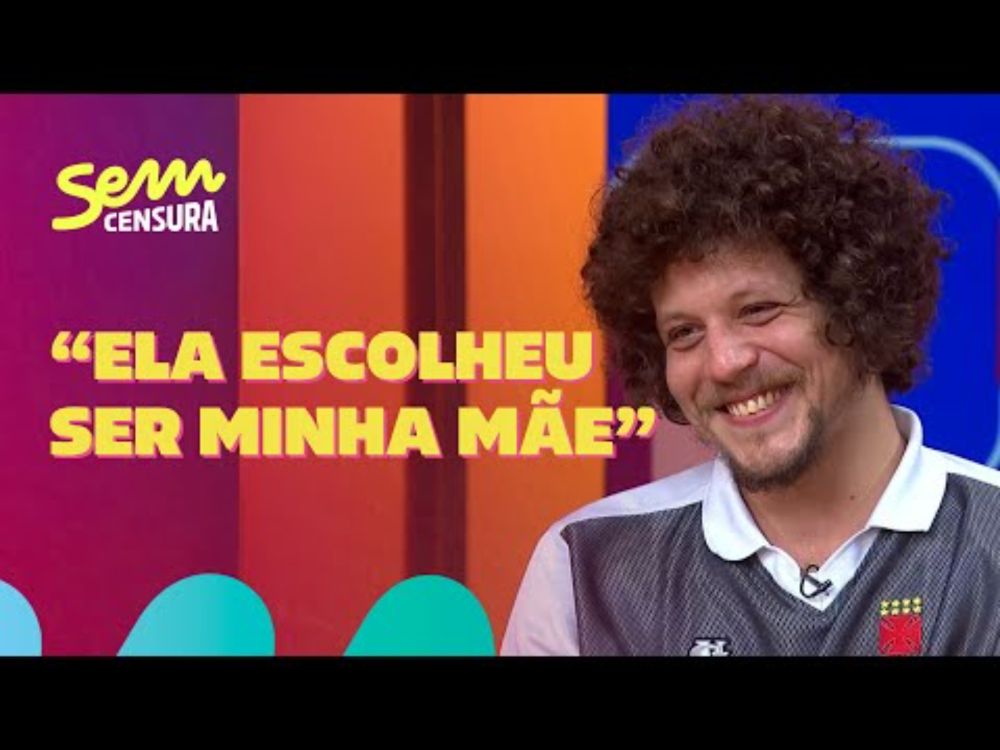 Sem Censura | Chico Chico, filho de Cássia Eller, conta sobre relação com a outra mãe, Maria Eugênia