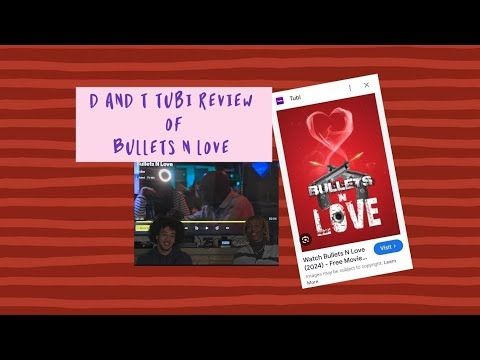 Bullets N Love 🍿 D and T Tubi Review