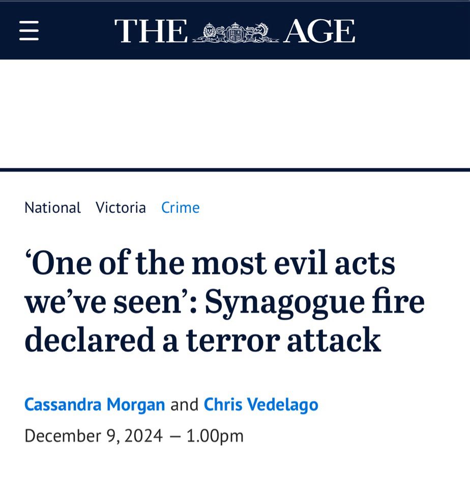 The Age: ‘One of the most evil acts we’ve seen’: Synagogue fire declared a teeeor attack