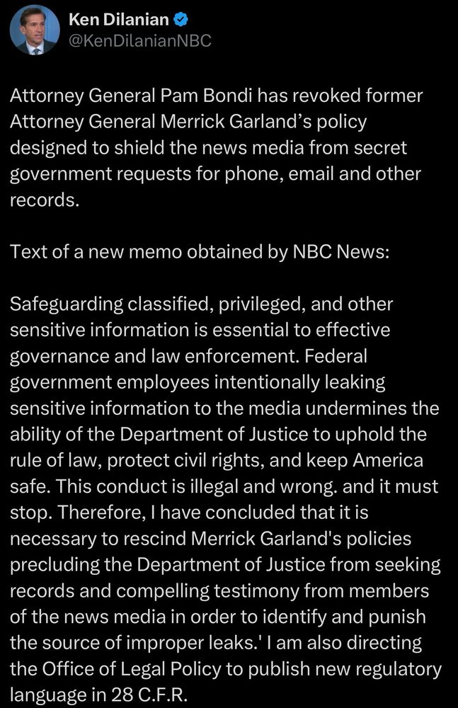 Screenshot of a Tweet by Ken Dilanian detailing text of a memo written by AG Pam Bondi and obtained by NBC News which revokes a DOJ policy designed to safeguard the news media from secret government requests for phone, email and other records.